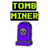 TOMB MINER