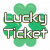 Lucky Ticket