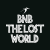 BNB The Lost World