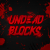 Undead Blocks